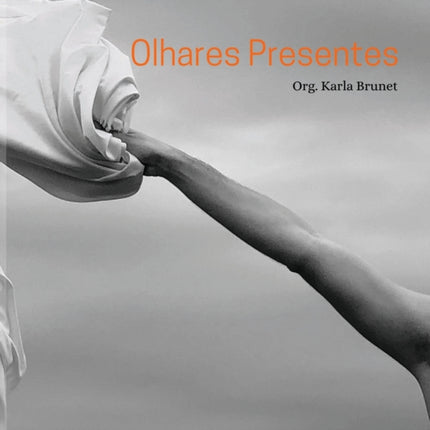 Olhares Presentes: Ensaios fotográficos