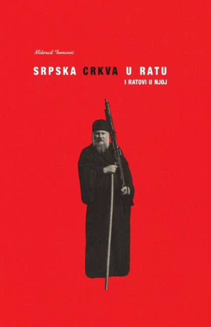 Srpska crkva u ratu i ratovi u njoj