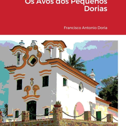 Os Avós dos Pequenos Dorias