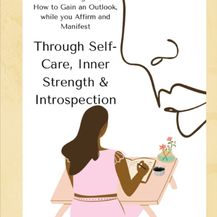Through Self-Care, Inner Strength &