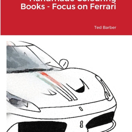 Handmade Colouring Books - Focus on Ferrari