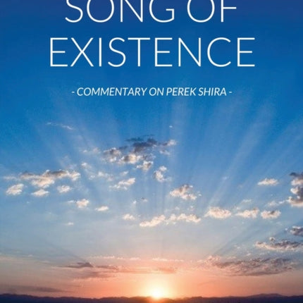Perek Shira: The Song of Existence [Revised Edition]
