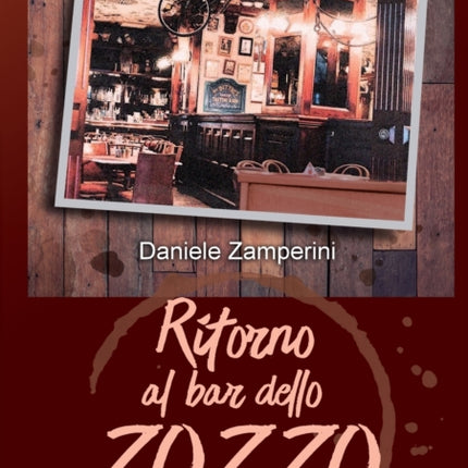 Ritorno al Bar dello Zozzo: E' davvero piacevole ritornare a Collerotto!