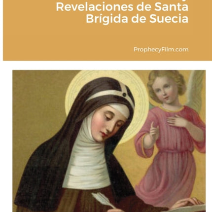 Las Profecías y Revelaciones de Santa Brígida de Suecia