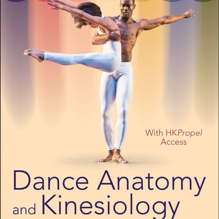 Dance Anatomy and Kinesiology