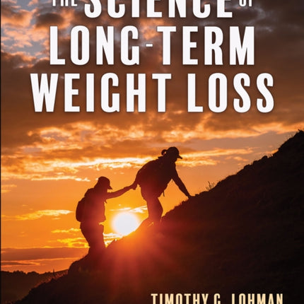 The Science of LongTerm Weight Loss