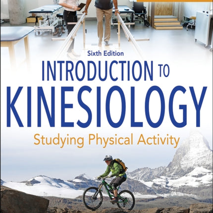 Introduction to Kinesiology: Studying Physical Activity