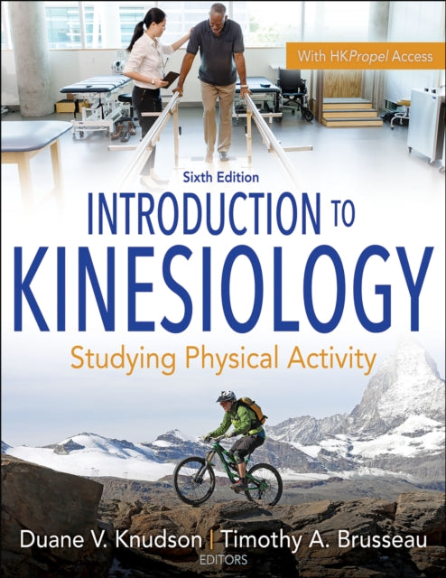 Introduction to Kinesiology: Studying Physical Activity