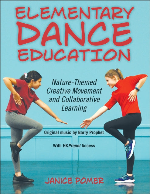 Elementary Dance Education: Nature-Themed Creative Movement and Collaborative Learning