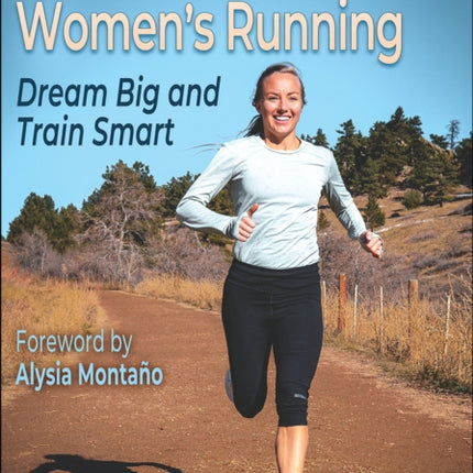 Breakthrough Women's Running: Dream Big and Train Smart