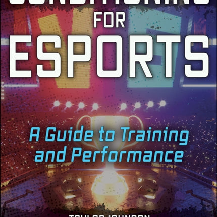 Conditioning for Esports