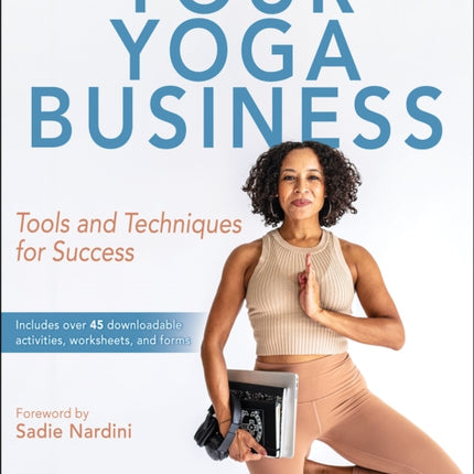 Your Yoga Business: Tools and Techniques for Success