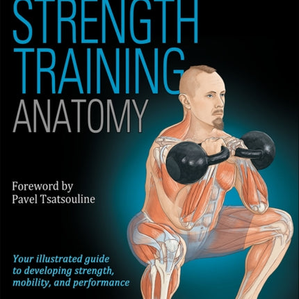 Kettlebell Strength Training Anatomy