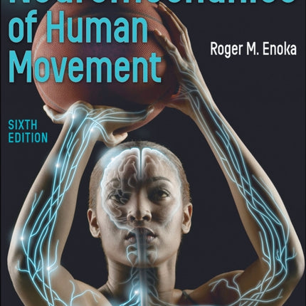 Neuromechanics of Human Movement