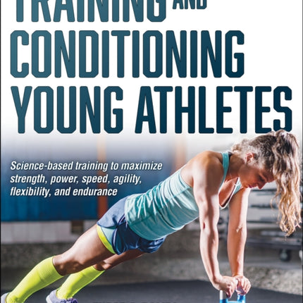 Training and Conditioning Young Athletes