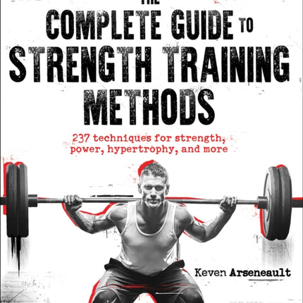 The Complete Guide to Strength Training Methods