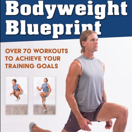 The Bodyweight Blueprint