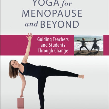 Yoga for Menopause and Beyond
