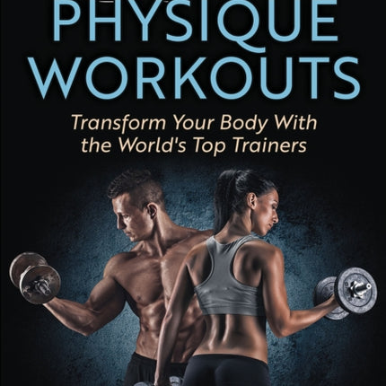 100 Best Physique Workouts