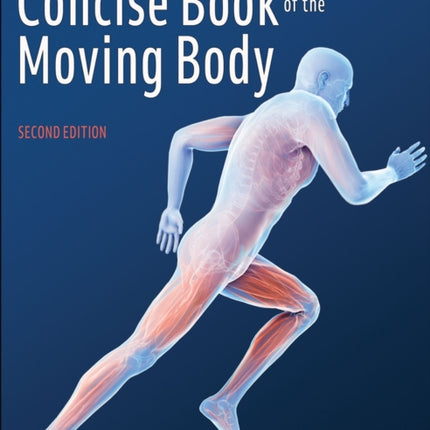 The Concise Book of the Moving Body