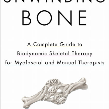 Unwinding Bone