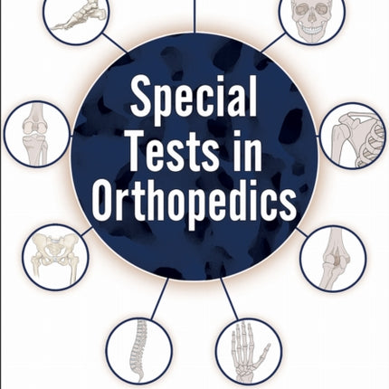 Special Tests in Orthopedics