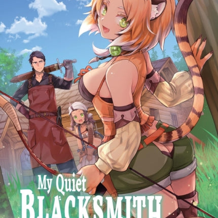 My Quiet Blacksmith Life in Another World Volume 1 Manga