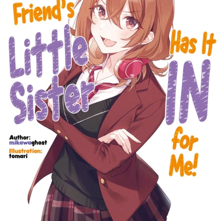 My Friend's Little Sister Has It In For Me! Volume 7