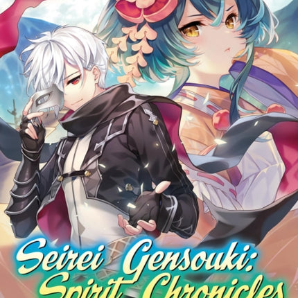 Seirei Gensouki Spirit Chronicles Omnibus 11