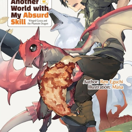 Campfire Cooking in Another World With My Absurd Skill Omnibus 2 Light Novel