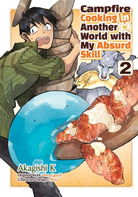 Campfire Cooking in Another World with My Absurd Skill Volume 2 Manga