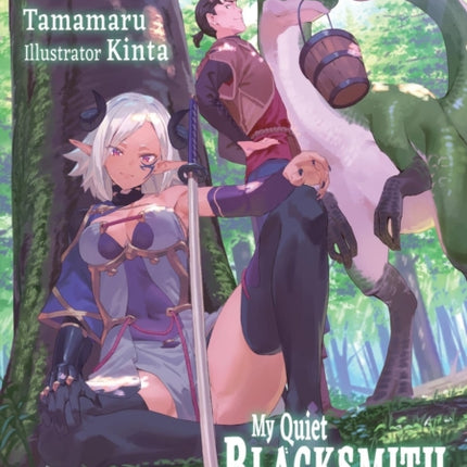 My Quiet Blacksmith Life in Another World Volume 3 Light Novel