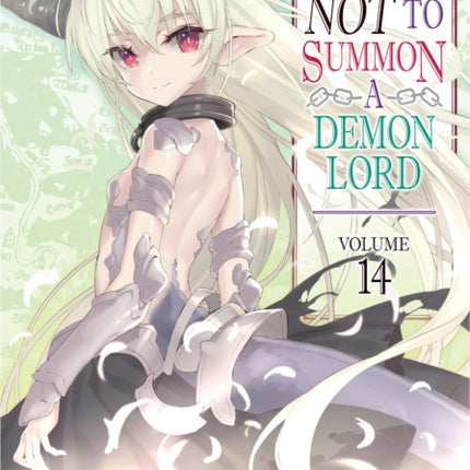 How NOT to Summon a Demon Lord: Volume 14