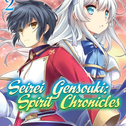 Seirei Gensouki: Spirit Chronicles (Manga): Volume 2