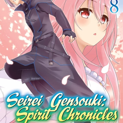 Seirei Gensouki Spirit Chronicles Manga Volume 8