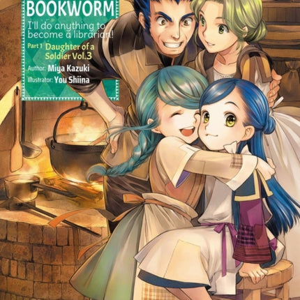 Ascendance of a Bookworm: Part 1 Volume 3: Part 1