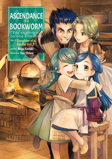 Ascendance of a Bookworm: Part 1 Volume 3: Part 1