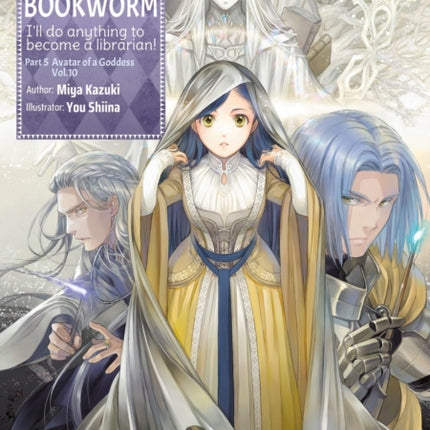 Ascendance of a Bookworm Part 5 Volume 10 Light