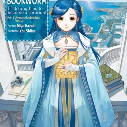 Ascendance of a Bookworm Part 5 Volume 12 Light