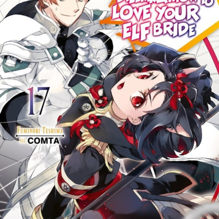 An  Archdemons Dilemma How to Love Your Elf Bride