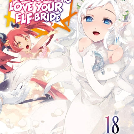 An Archdemons Dilemma How to Love Your Elf Bride