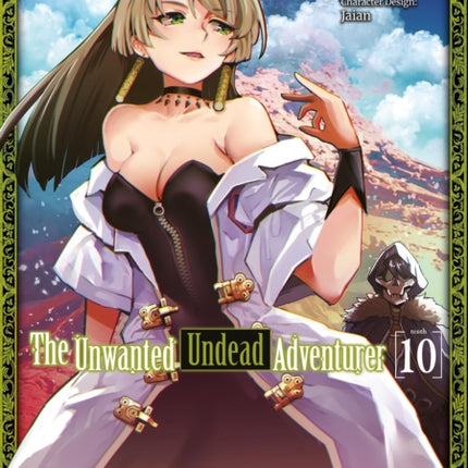 The Unwanted Undead Adventurer (Light Novel): Volume 10