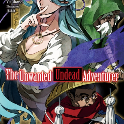 The Unwanted Undead Adventurer Light Novel Volume 11