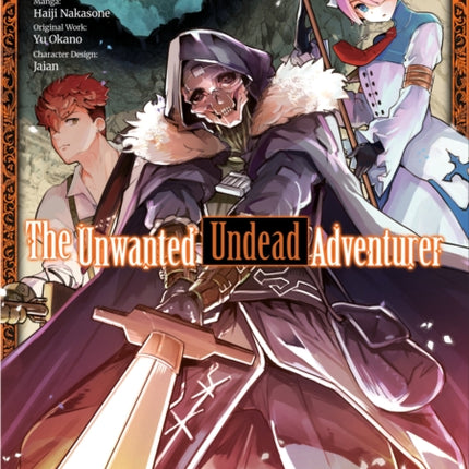 The Unwanted Undead Adventurer (Manga): Volume 3