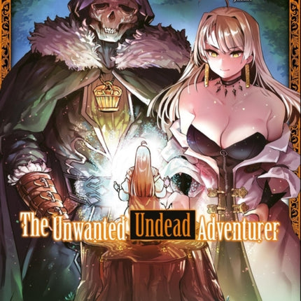 The Unwanted Undead Adventurer Manga Volume 11