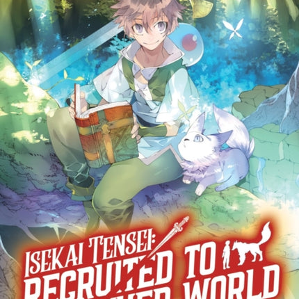 Isekai Tensei Recruited to Another World Volume 1