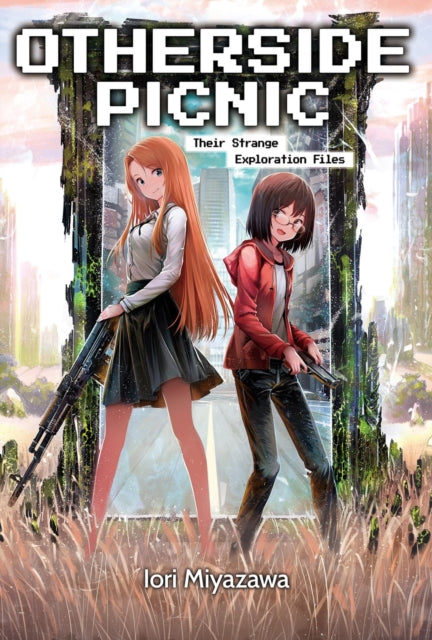 Otherside Picnic: Omnibus 1: Omnibus 1