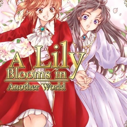 A Lily Blooms in Another World