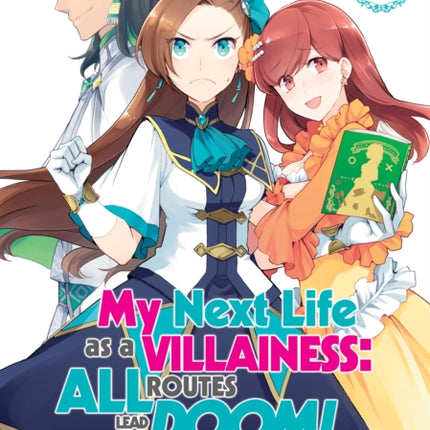 My Next Life as a Villainess: All Routes Lead to Doom! Volume 8