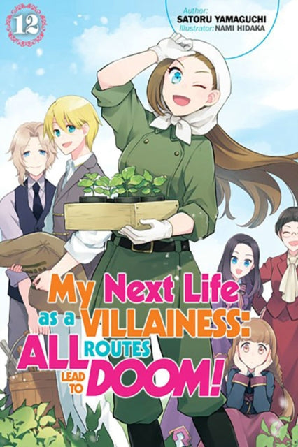 My Next Life as a Villainess All Routes Lead to Doom Volume 12 Light Novel